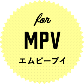 for MPV エムピーブイ